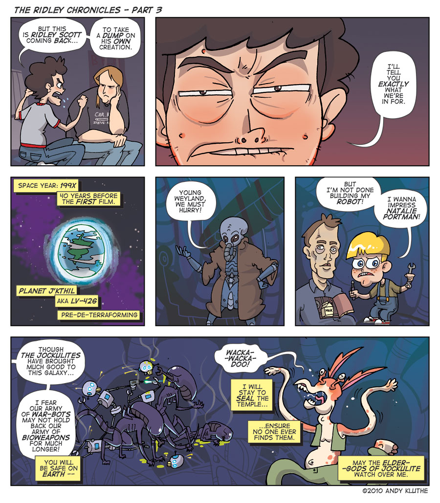 The Ridley Chronicles, Part  III